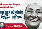 Salihli Belediye Başkanı Mazlum Nurlunun, Anneler günü Mesajı